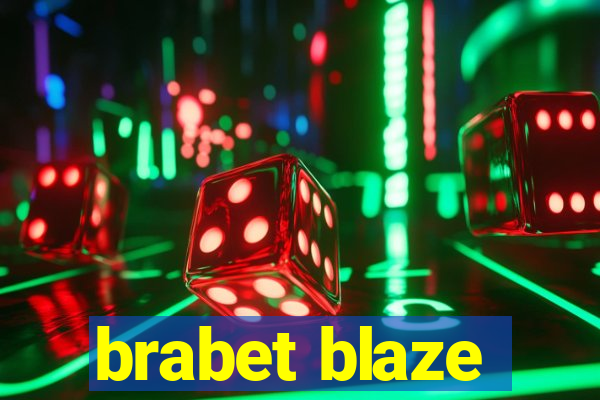 brabet blaze