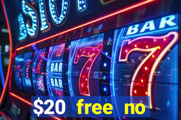 $20 free no deposit casino us