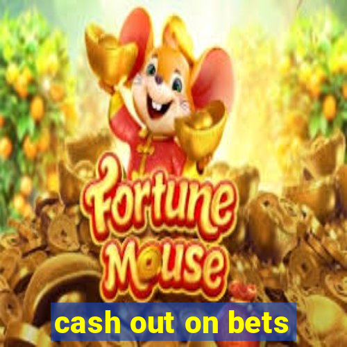 cash out on bets