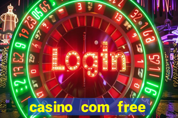 casino com free bonus no deposit