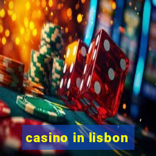 casino in lisbon