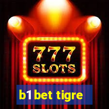 b1 bet tigre