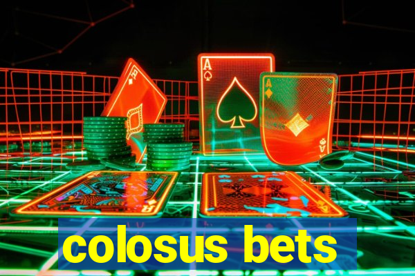 colosus bets