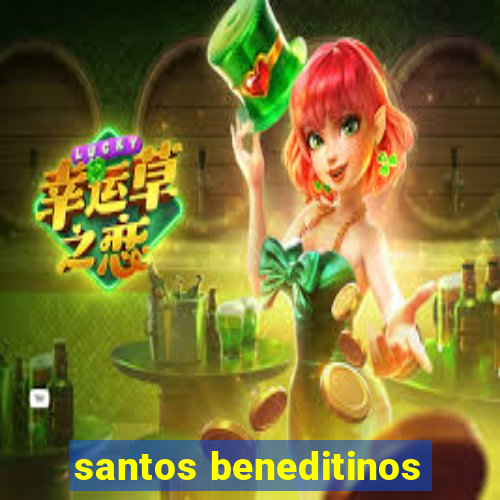 santos beneditinos