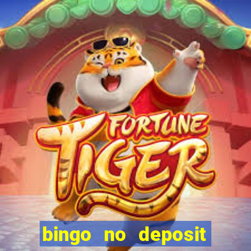 bingo no deposit win real money