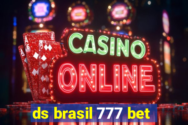 ds brasil 777 bet