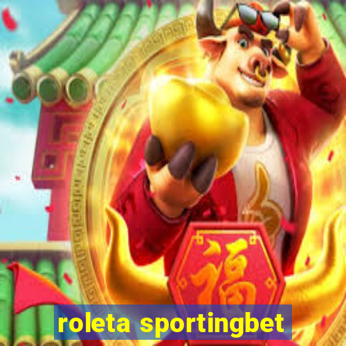 roleta sportingbet