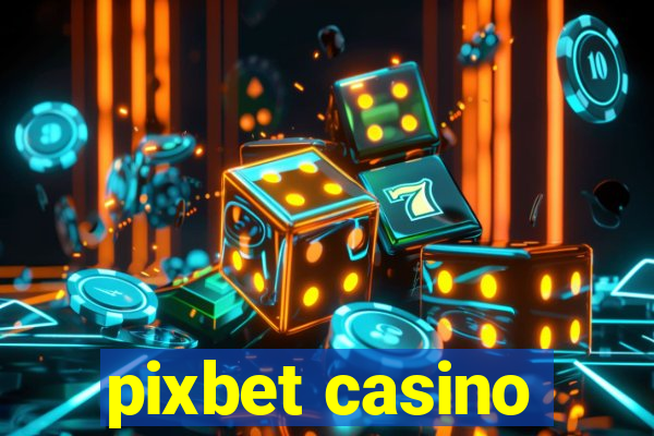 pixbet casino