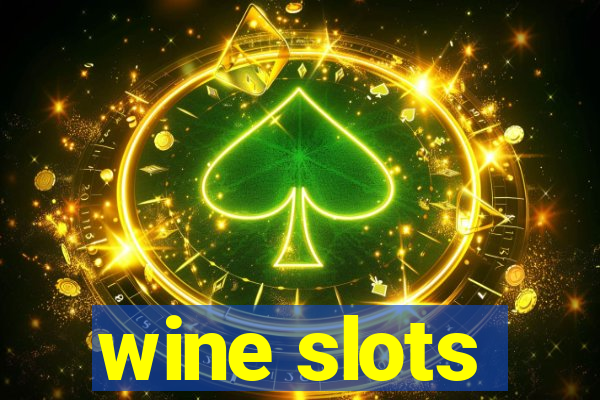 wine slots