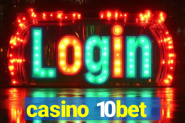 casino 10bet