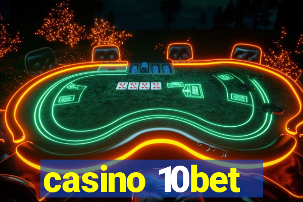 casino 10bet