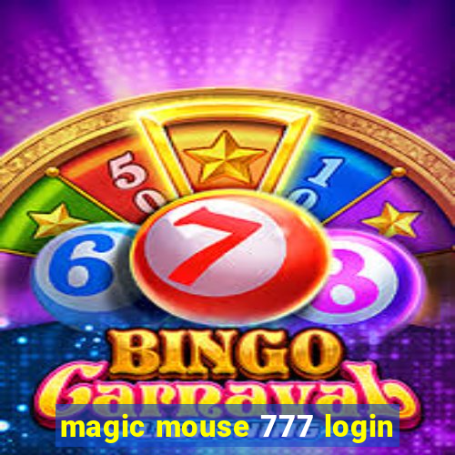 magic mouse 777 login