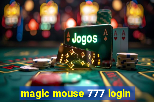 magic mouse 777 login