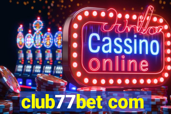 club77bet com