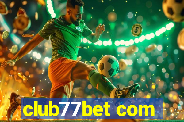 club77bet com