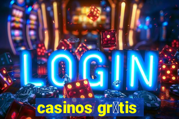 casinos gr谩tis