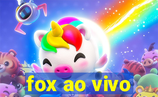 fox ao vivo