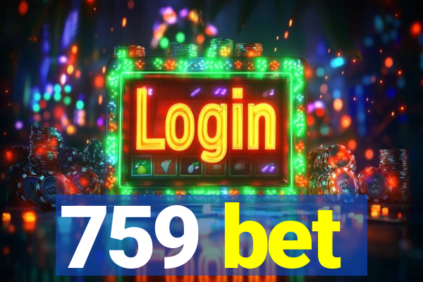 759 bet