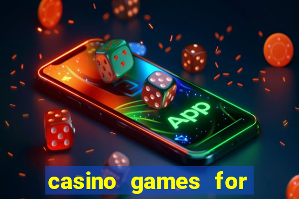 casino games for real money online