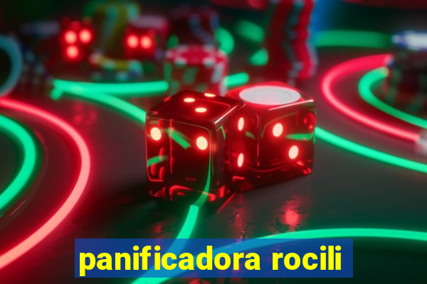 panificadora rocili