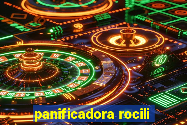 panificadora rocili