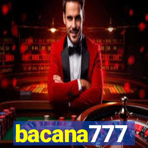 bacana777