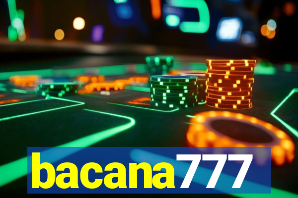 bacana777