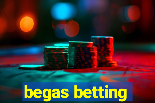 begas betting