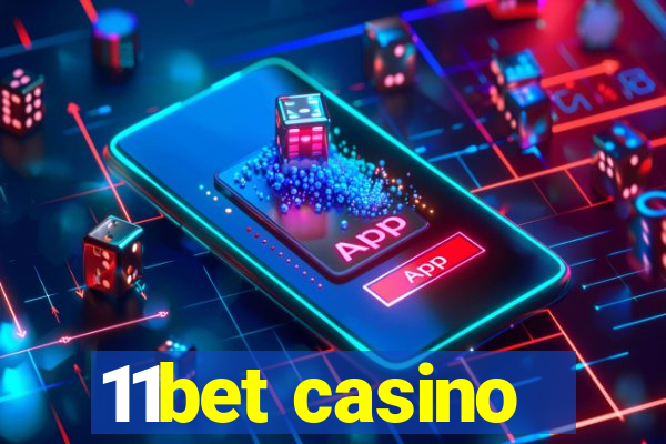 11bet casino