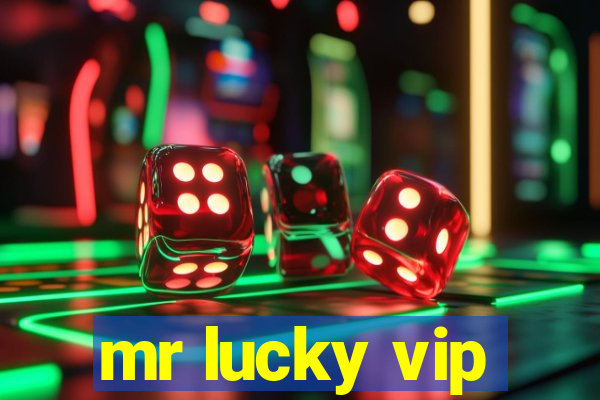 mr lucky vip