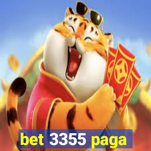 bet 3355 paga