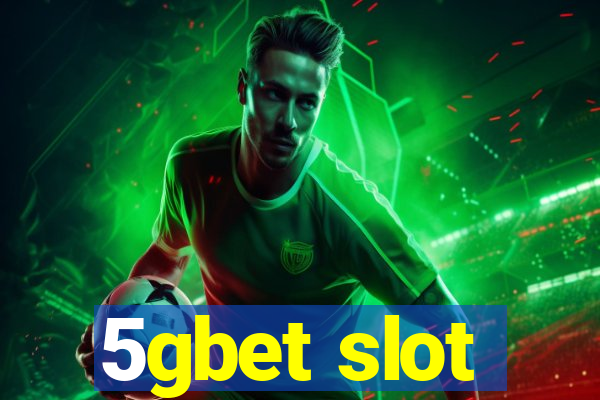 5gbet slot