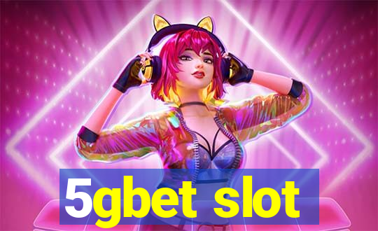 5gbet slot