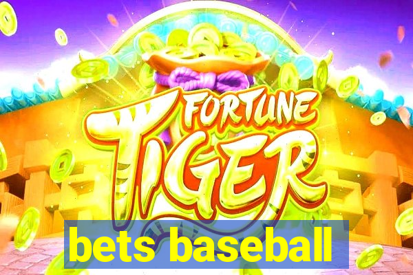 bets baseball