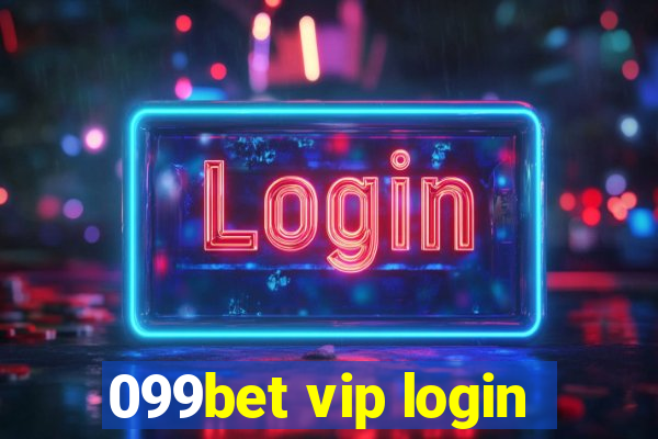 099bet vip login