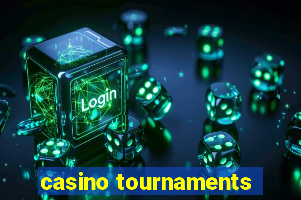 casino tournaments