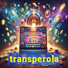 transperola