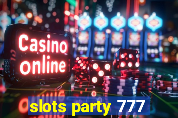 slots party 777