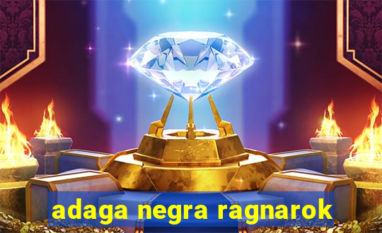 adaga negra ragnarok