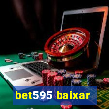 bet595 baixar