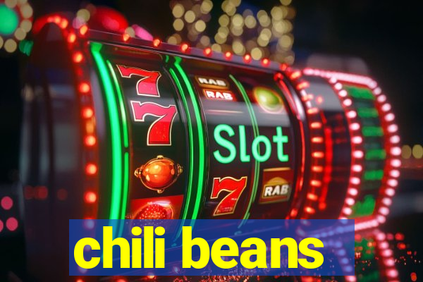 chili beans