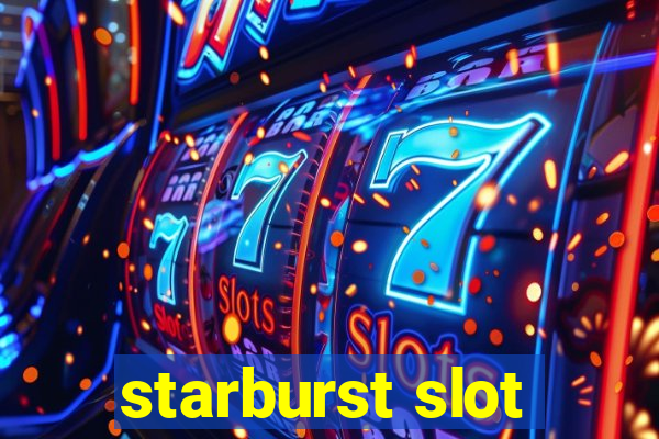 starburst slot