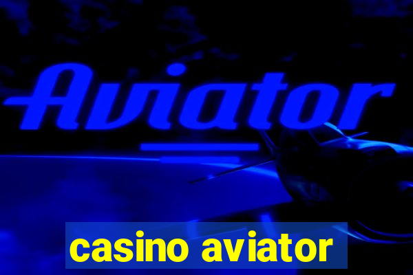 casino aviator