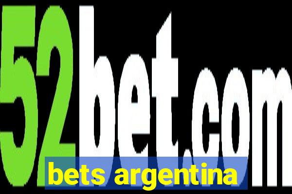 bets argentina