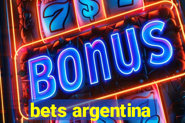 bets argentina