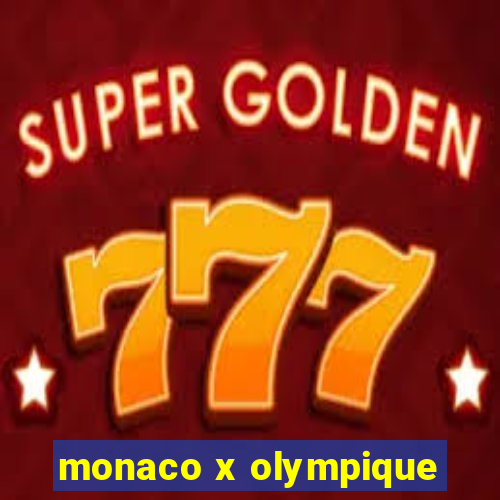 monaco x olympique