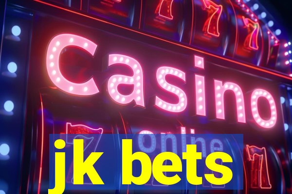 jk bets