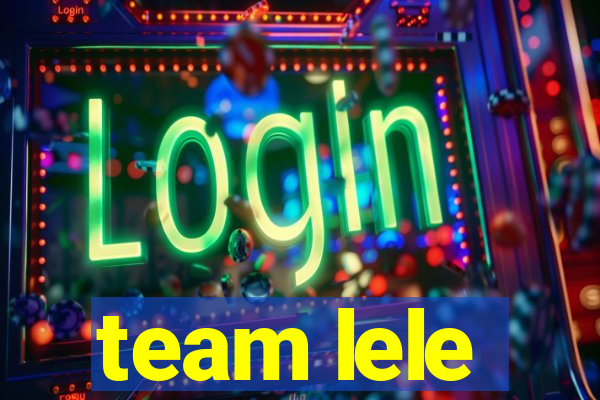 team lele