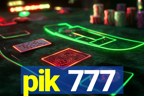 pik 777