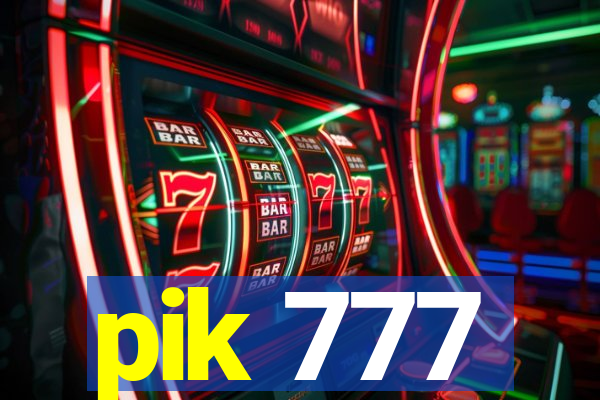 pik 777